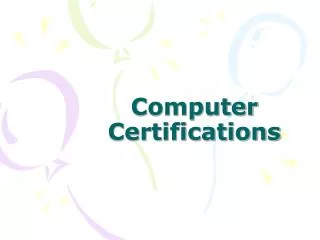 Computer Certifications