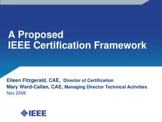 A Proposed IEEE Certification Framework
