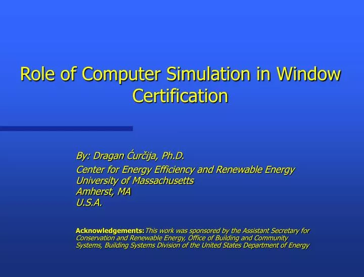 role of computer simulation in window certification