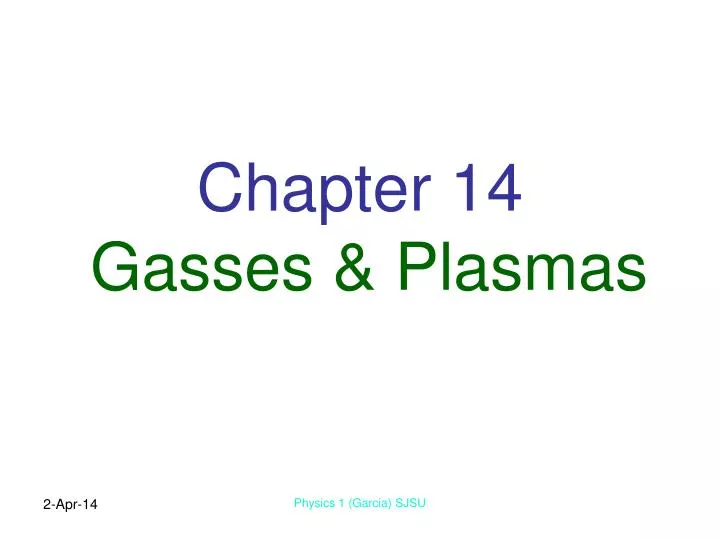chapter 14 gasses plasmas