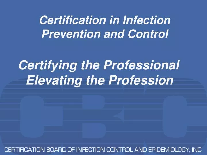 certification in infection prevention and control