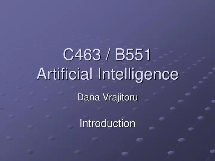 c463 b551 artificial intelligence