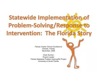 Statewide Implementation of Problem-Solving/Response to Intervention: The Florida Story