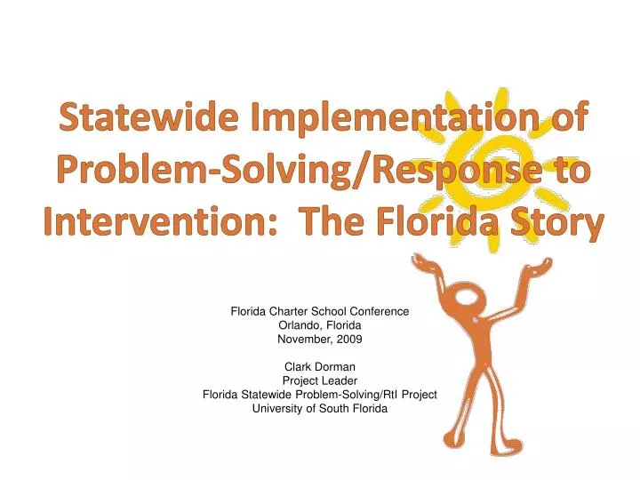 statewide implementation of problem solving response to intervention the florida story