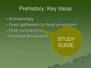 Prehistory: Key Ideas