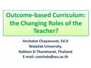 Outcome-based Curriculum: the Changing Roles of the Teacher?