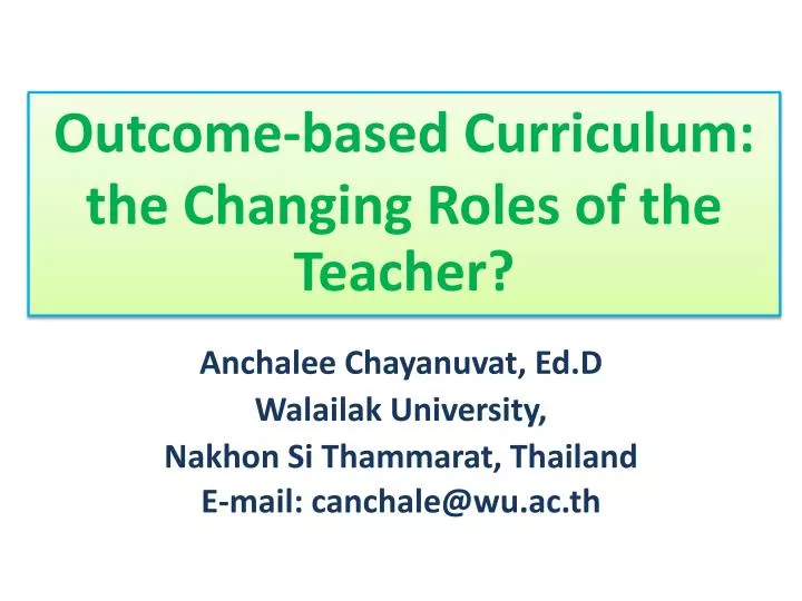 outcome based curriculum the changing roles of the teacher