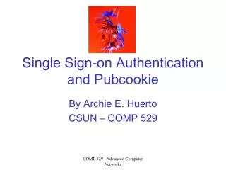 Single Sign-on Authentication and Pubcookie