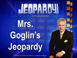 Mrs. Goglin’s Jeopardy