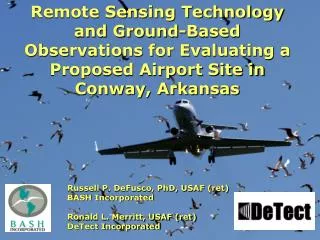 Remote Sensing Technology and Ground-Based Observations for Evaluating a Proposed Airport Site in Conway, Arkansas