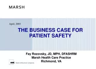THE BUSINESS CASE FOR PATIENT SAFETY