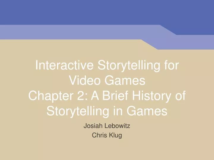 interactive storytelling for video games chapter 2 a brief history of storytelling in games