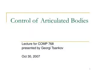 Control of Articulated Bodies