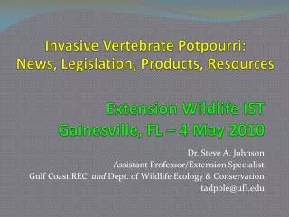 Extension Wildlife IST Gainesville, FL – 4 May 2010