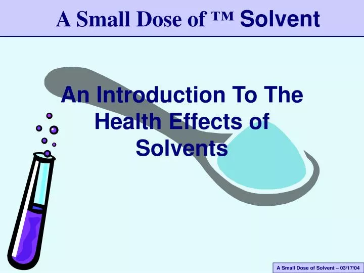 an introduction to the health effects of solvents