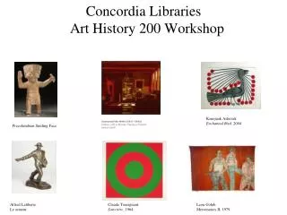 Concordia Libraries Art History 200 Workshop