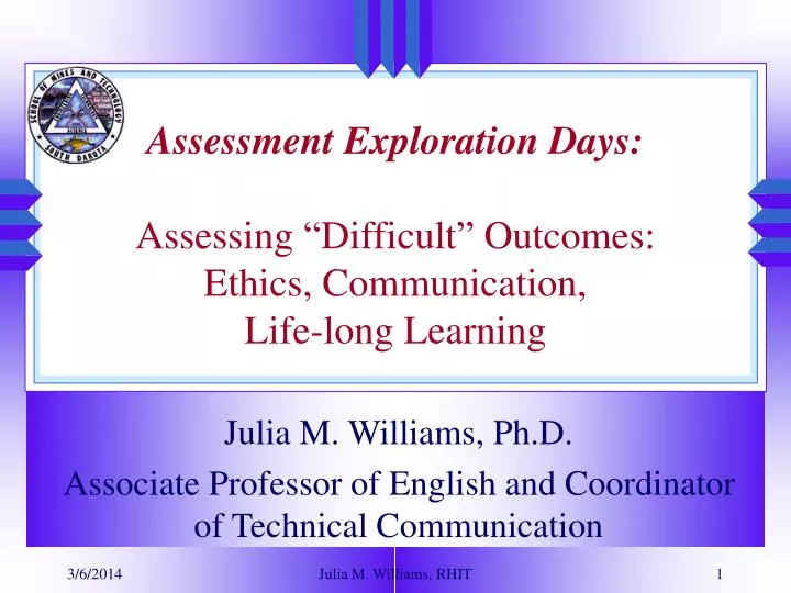 assessment exploration days assessing difficult outcomes ethics communication life long learning