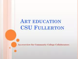 Art education CSU Fullerton