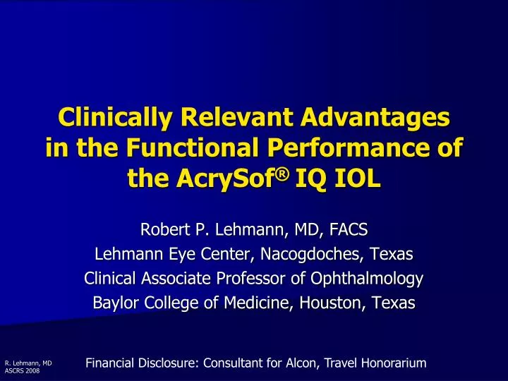 clinically relevant advantages in the functional performance of the acrysof iq iol