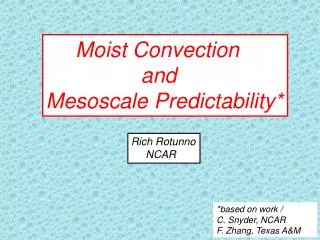 Moist Convection and Mesoscale Predictability*