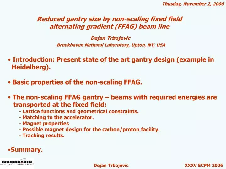 reduced gantry size by non scaling fixed field alternating gradient ffag beam line