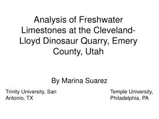 Analysis of Freshwater Limestones at the Cleveland-Lloyd Dinosaur Quarry, Emery County, Utah
