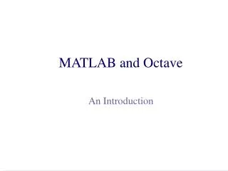 MATLAB and Octave