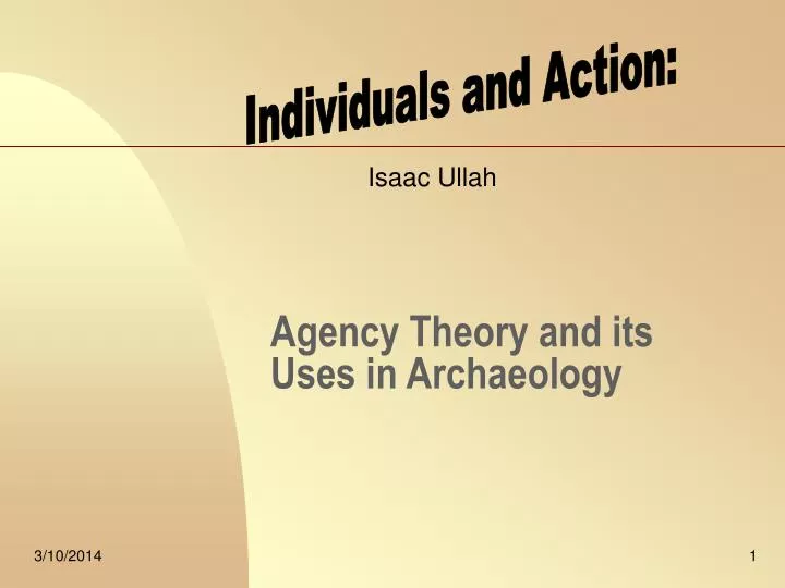 agency theory and its uses in archaeology
