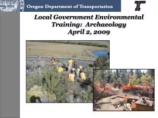 Local Government Environmental Training: Archaeology April 2, 2009