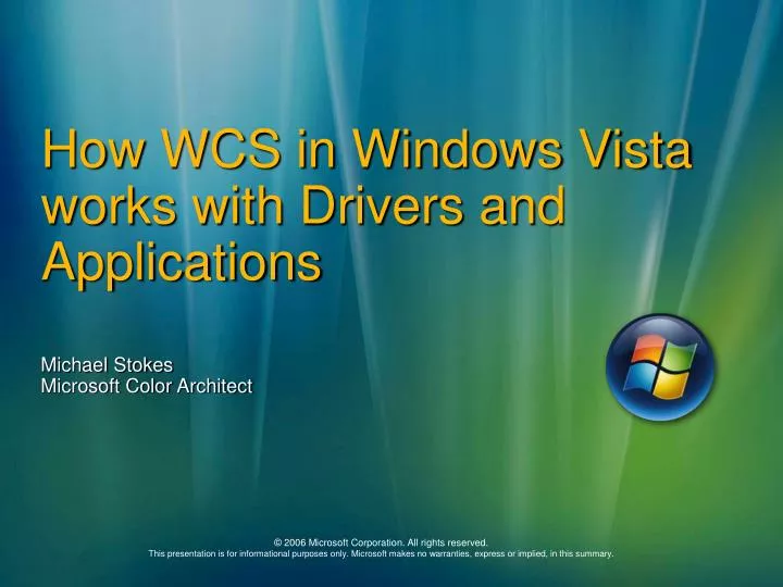 how wcs in windows vista works with drivers and applications