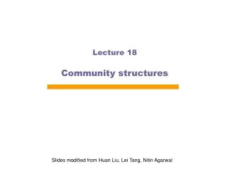 Lecture 18 Community structures