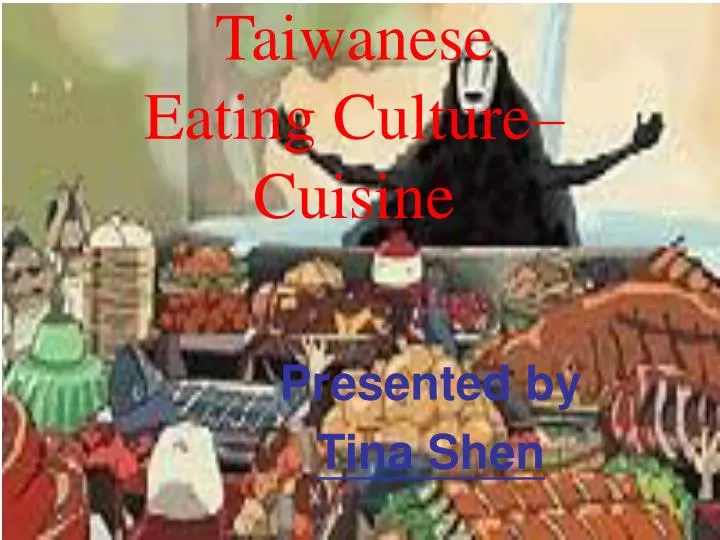 taiwanese eating culture cuisine