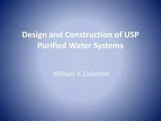 Design and Construction of USP Purified Water Systems