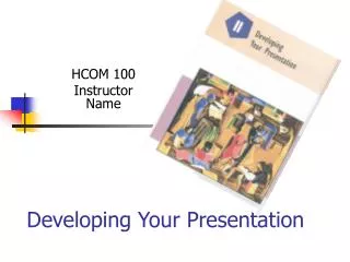 Developing Your Presentation