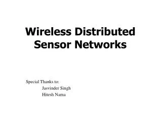 Wireless Distributed Sensor Networks