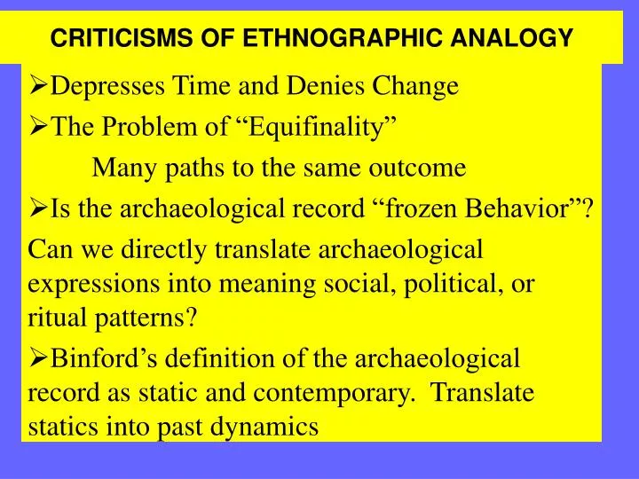 criticisms of ethnographic analogy