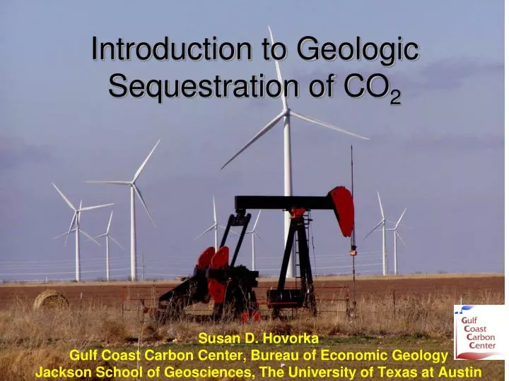 introduction to geologic sequestration of co 2