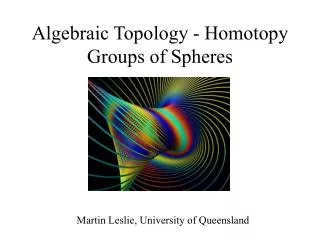 Algebraic Topology - Homotopy Groups of Spheres