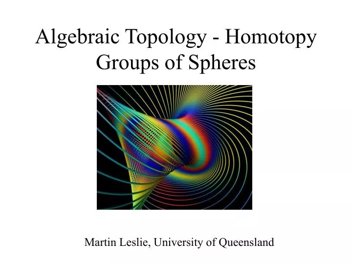 algebraic topology homotopy groups of spheres