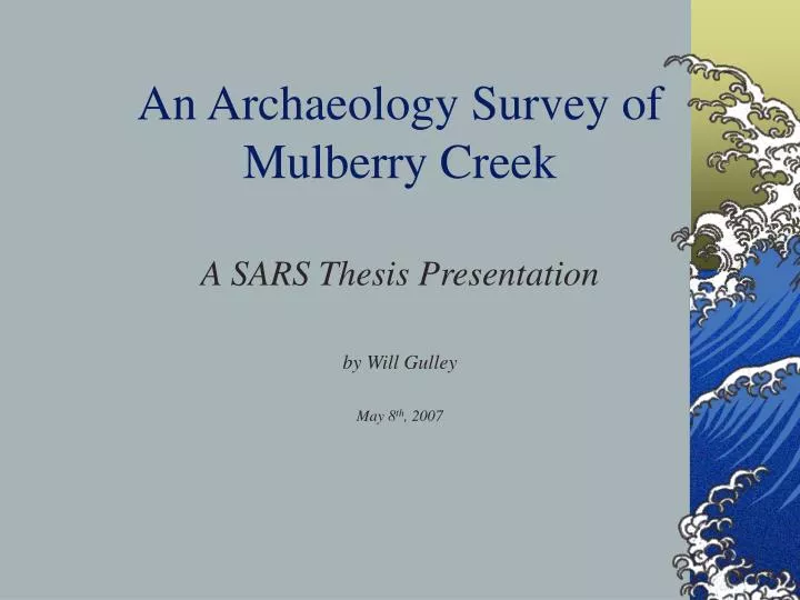 an archaeology survey of mulberry creek
