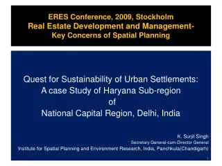 ERES Conference, 2009, Stockholm Real Estate Development and Management- Key Concerns of Spatial Planning