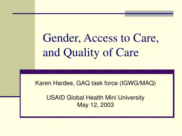 gender access to care and quality of care