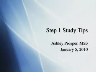 Step 1 Study Tips