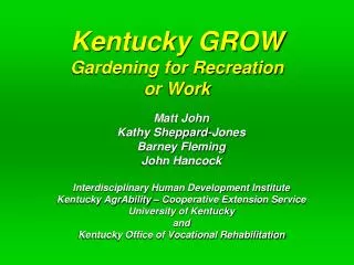 Kentucky GROW Gardening for Recreation or Work