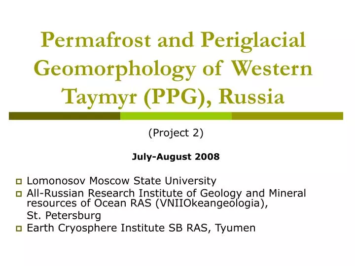 permafrost and periglacial geomorphology of western taymyr ppg russia