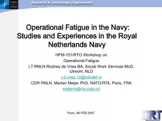 Operational Fatigue in the Navy: Studies and Experiences in the Royal Netherlands Navy
