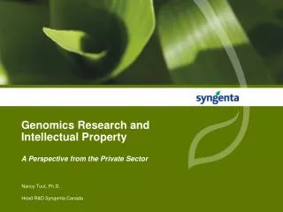 Genomics Research and Intellectual Property A Perspective from the Private Sector