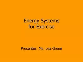 Energy Systems for Exercise