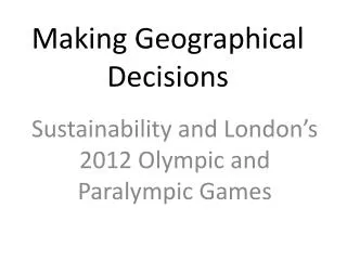 making geographical decisions