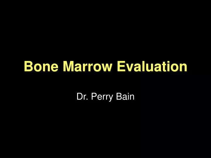 bone marrow evaluation